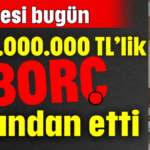 1.733.000.000 TL’lik BORÇ canından etti