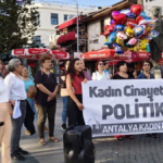 Antalya Kadın Platformu’ndan eylem: Kadın cinayetleri politiktir