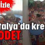 Antalya'da kreşte şiddet!