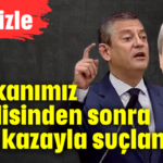 'Başkanımız kendisinden sonra olan kazayla suçlanıyor'