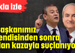 'Başkanımız kendisinden sonra olan kazayla suçlanıyor'