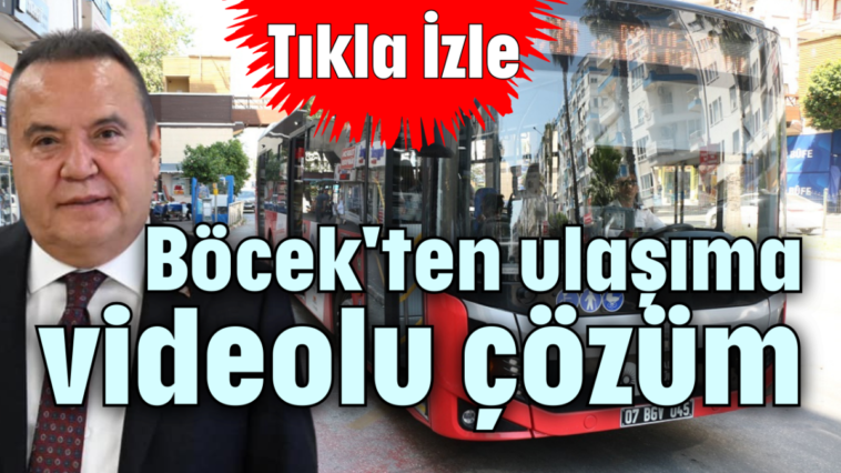 Böcek'ten ulaşıma videolu çözüm