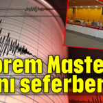 Deprem Master Planı seferberliği