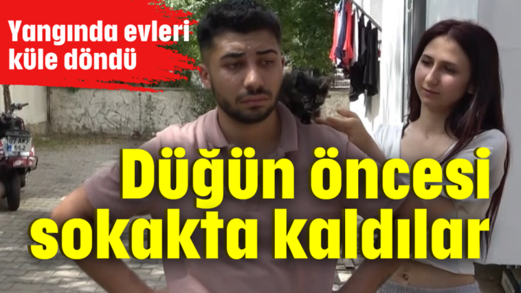 Düğün öncesi sokakta kaldılar