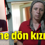 Evine dön kızım!