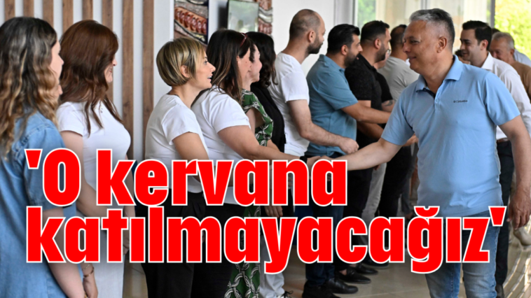 'O kervana katılmayacağız'