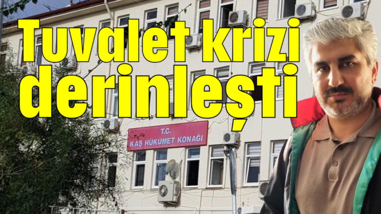 Tuvalet krizi derinleşti