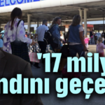 '17 milyon bandını geçeriz'