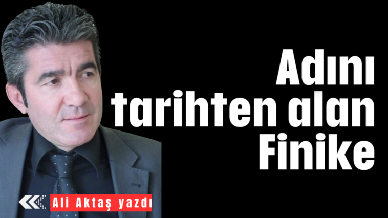 Adını tarihten alan Finike