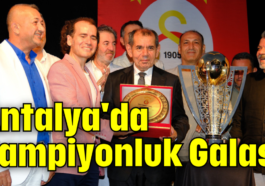 Antalya'da şampiyonluk Galası
