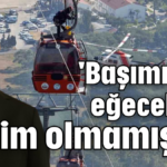 'Başımı öne eğecek bir şeyim olmamıştır'