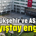 Büyükşehir ve ASAT'a Sayıştay engeli