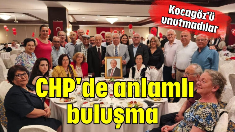 CHP'de anlamlı buluşma