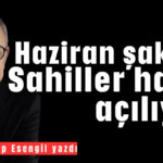 Haziran şakası: Sahiller halka açılıyor!