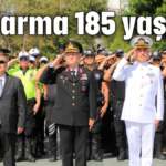 Jandarma 185 yaşında