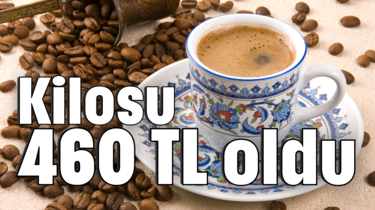 Kilosu 460 TL oldu