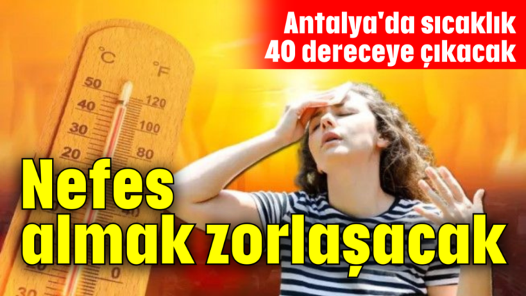 Nefes almak zorlaşacak