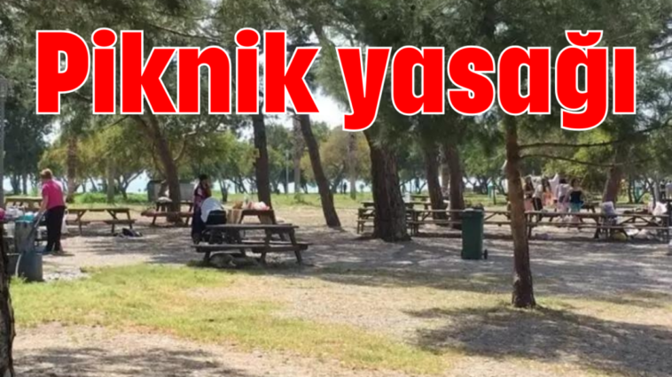 Piknik yasağı