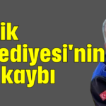 Serik Belediyesi'nin acı kaybı