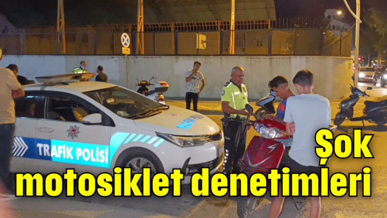 Şok motosiklet denetimleri