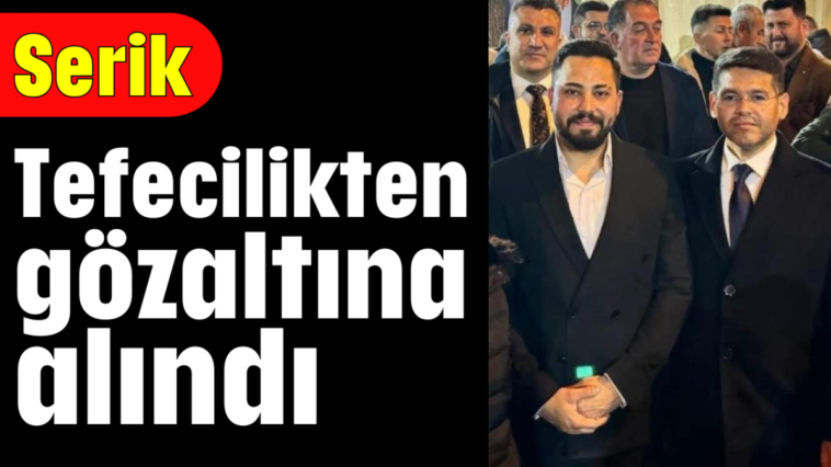 Tefecilikten gözaltına alındı