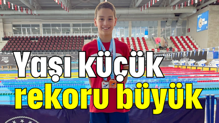 Yaşı küçük rekoru büyük