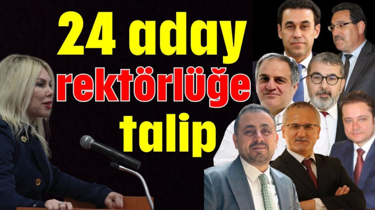 24 aday rektörlüğe talip