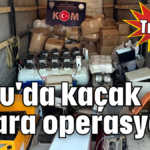 Aksu'da kaçak sigara operasyonu