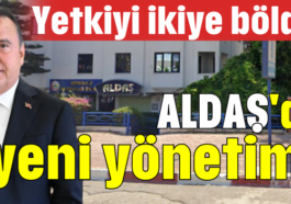 ALDAŞ'a yeni yönetim