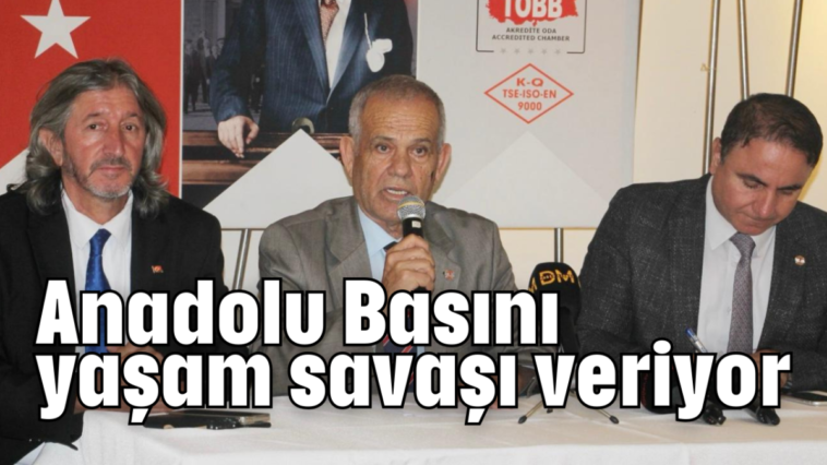 Anadolu Basını yaşam savaşı veriyor