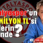 Antalyaspor'un 150 milyon TL'si kimlerin cebinde?