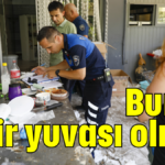 Burası zehir yuvası olmuş