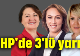 CHP'de 3'lü yarış