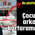 Çocukluk arkadaşı kurtaramamış