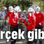 Gerçek gibi...