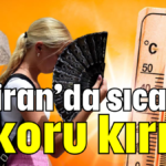 Haziran'da sıcaklık rekoru kırıldı