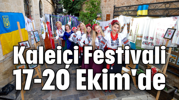 Kaleiçi Festivali 17-20 Ekim'de