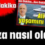 Kaza nasıl oldu?