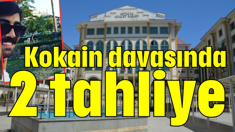 Kokain davasında 2 tahliye