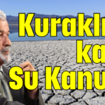 Kuraklığa karşı Su Kanunu