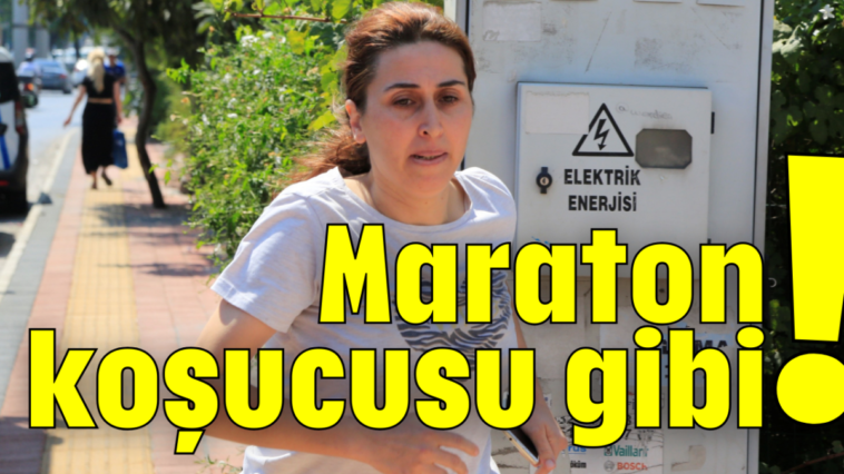 Maraton koşucusu gibi!