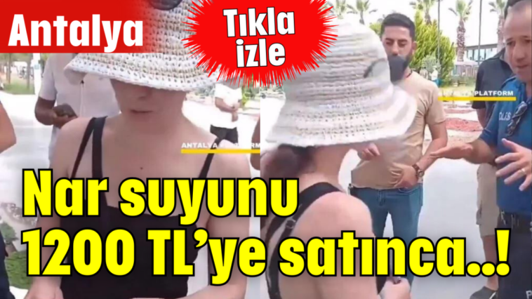 Nar suyunu 1200 TL’ye satınca..!