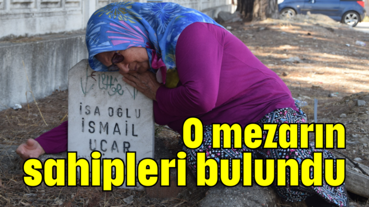 O mezarın sahipleri bulundu