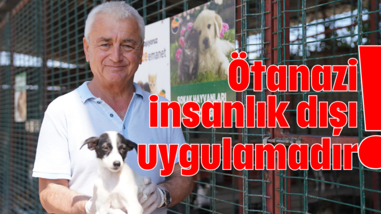 Ötanazi insanlık dışı uygulamadır!