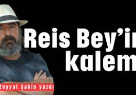 Reis Bey'in kalemi