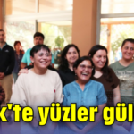 Serik'te yüzler gülüyor