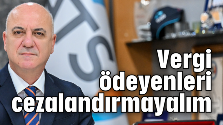 Vergi ödeyenleri cezalandırmayalım