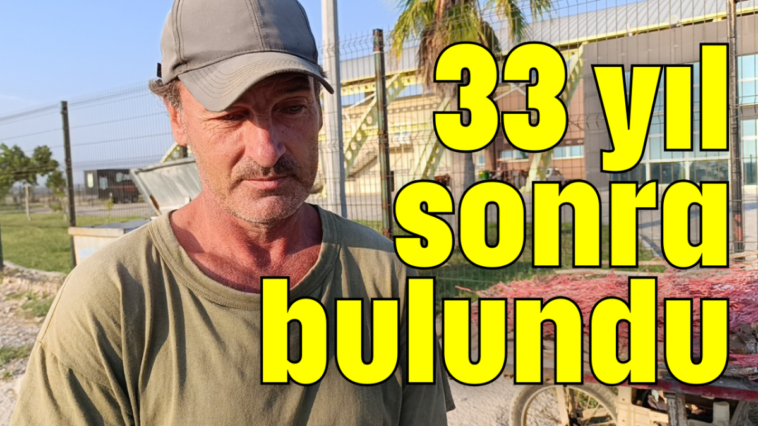 33 yıl sonra bulundu