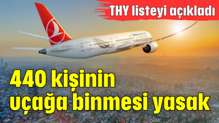 440 kişinin uçağa binmesi yasak