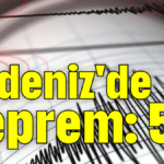 Akdeniz'de deprem: 5.2